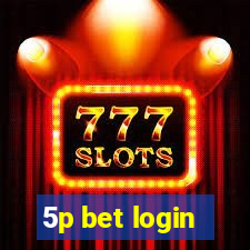 5p bet login